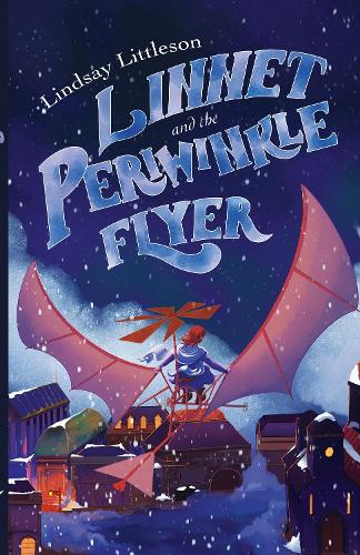 Linnet and the Periwinkle Flyer
