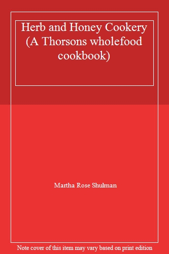 Herb and Honey Cookery