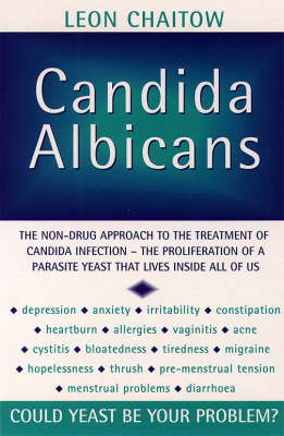 Candida albicans: Could Yeast Be Your Problem?