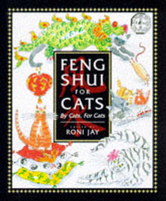 Feng Shui for Cats: By Cats, For Cats