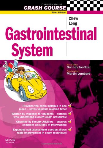 Crash Course: Gastrointestinal System Third Edition (Crash Course - UK)