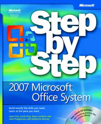 2007 Microsoft® Office System Step by Step (Step by Step (Microsoft))