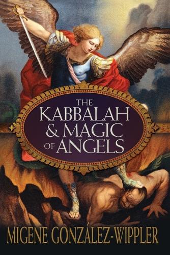 The Kabbalah & Magic of Angels