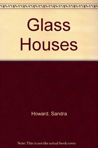 Glass Houses