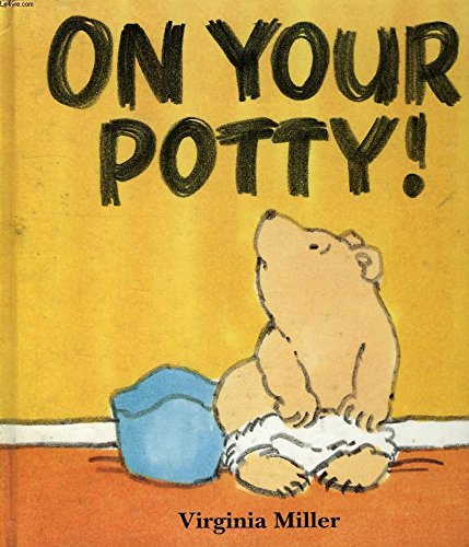 On Your Potty!