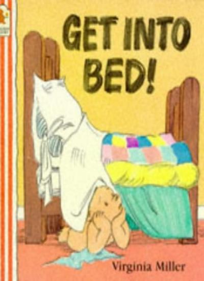 Get into Bed! (George & Bartholomew) (Bartholomew & George)