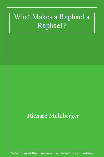 What Makes a Raphael a Raphael?