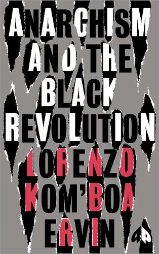 Anarchism and the Black Revolution