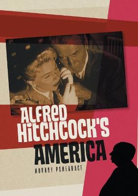 Alfred Hitchcock's America