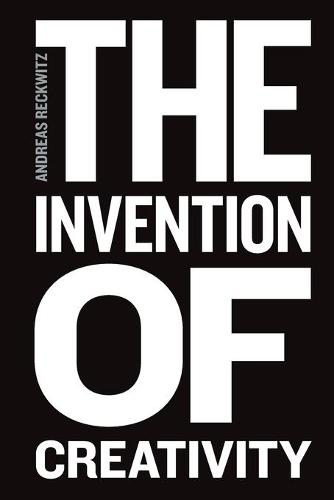 The Invention of Creativity