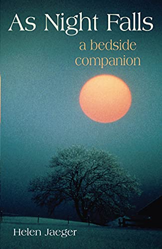 As Night Falls: A Bedside Companion