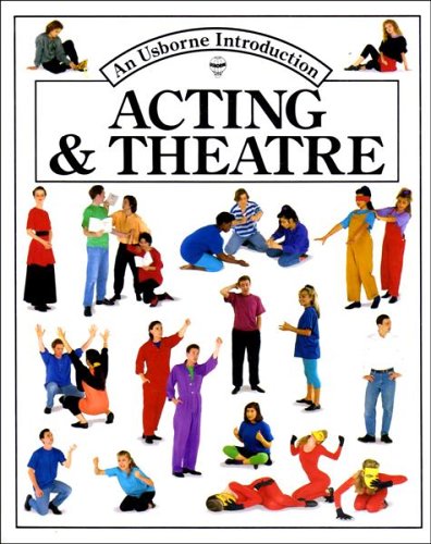 An Introduction to Acting and Theatre (Usborne)