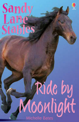 Ride by Moonlight (Sandy Lane Stables)