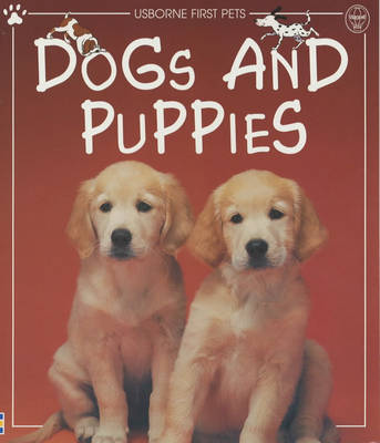 Dogs and Puppies (First Pets)