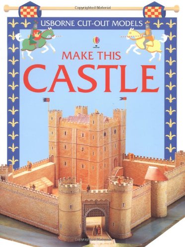 Make This Castle (Usborne Cut Outs)