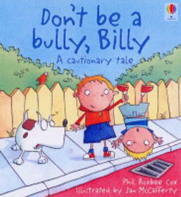 Don't be a Bully, Billy! (Cautionary Tales)