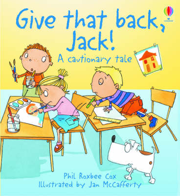 Give That Back, Jack! (Cautionary Tales)
