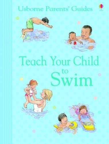 Teach Your Child to Swim