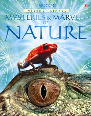 Mysteries and Marvels of Nature (Internet-linked Reference) (Internet-Linked Reference Books)
