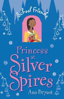 Princess at Silver Spires (School Friends)