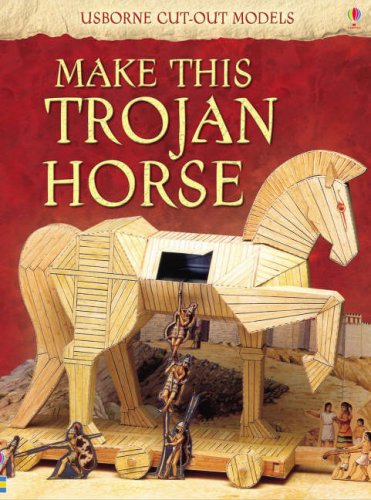 Make This Trojan Horse (Usborne Cut-out Models)