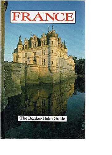 France (The Bordas/Helm guide)