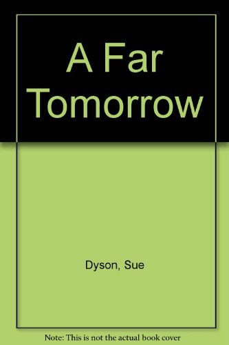 A Far Tomorrow