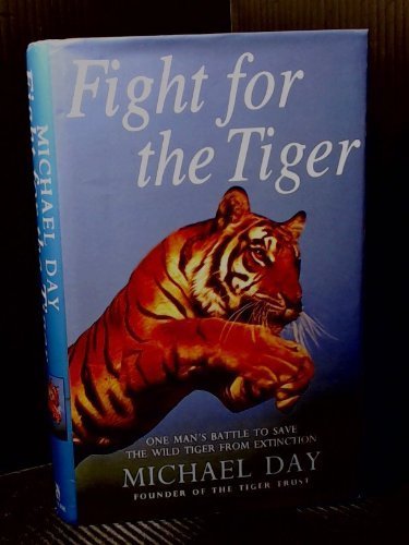 Fight for the Tiger