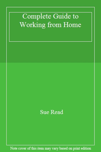 Complete Guide to Working from Home