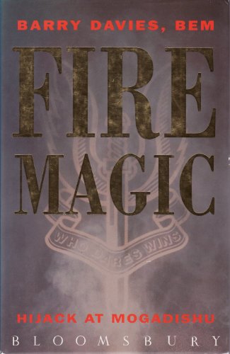 Fire Magic: Hijack at Mogadishu