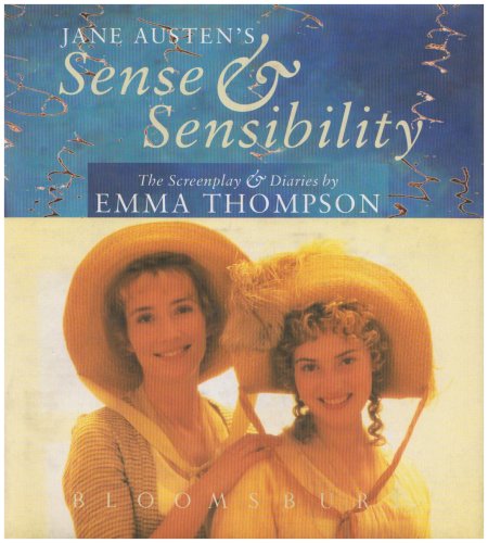 Jane Austen's Sense and Sensibility Screenplay: The Screenplay & Diaries