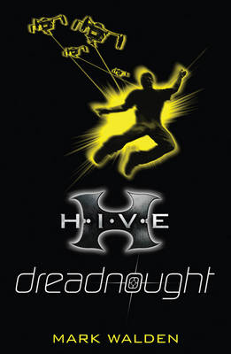 Dreadnought: 4 (H.I.V.E)
