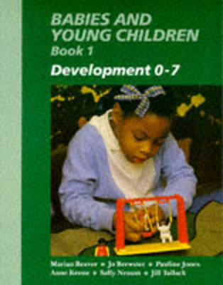 Development 0-7 (Bk. 1) (Child Care & Education)