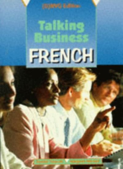 Talking Business: Coursebook: French