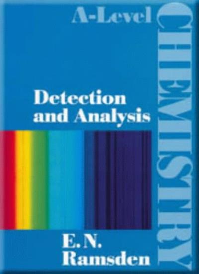 A-Level Chemistry - Detection and Analysis