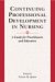 CONTINUING PROFESSIONAL DEV IN NURSING: A Guide for Practitioners and Educators