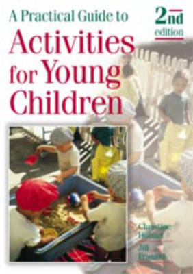A Practical Guide to Activities for Young Children