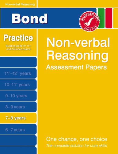 Bond First Papers in Non-verbal Reasoning: 7-8 Years (Bond Assessment Papers)