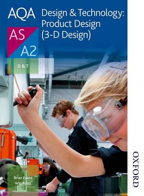 AQA A Level Design and Technology: Product Design (3-D Design) (Aqa Design for a Level)