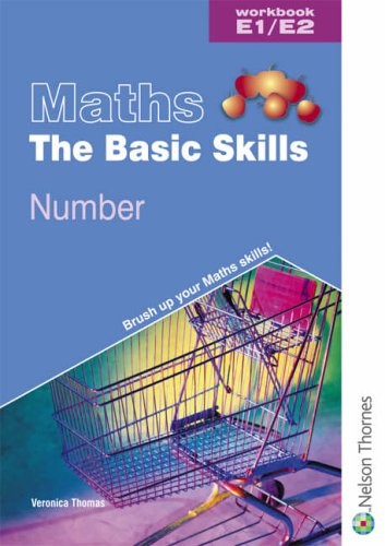 Maths the Basic Skills Number Workbook E1/E2
