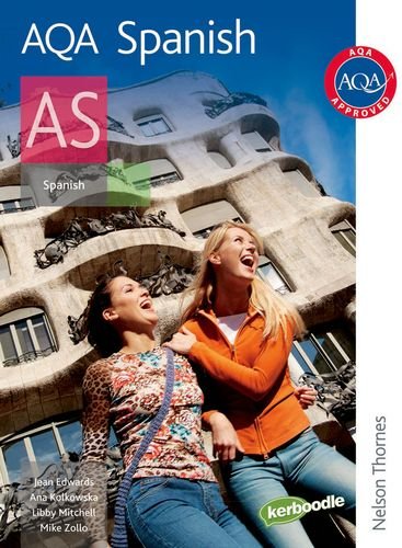 AQA AS Spanish: Student's Book (Aqa Spanish)