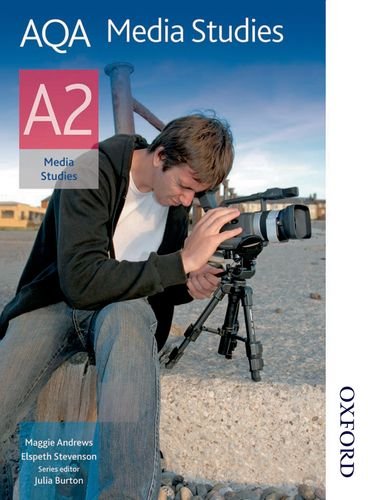 AQA Media Studies A2: Student's Book (Aqa Media Studies for A2)