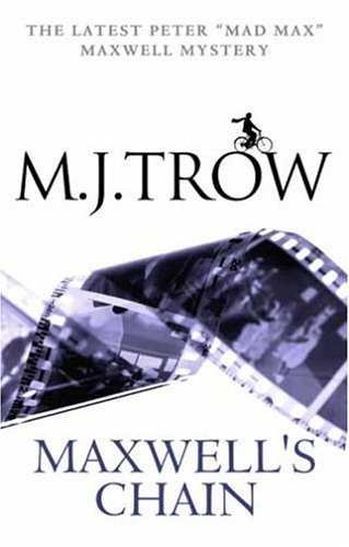 MAXWELL'S CHAIN (Peter Maxwell 13)
