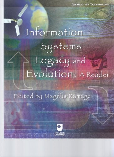 Information Systems Legacy and Evolution: A Reader