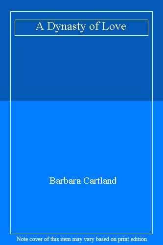 A Dynasty of Love