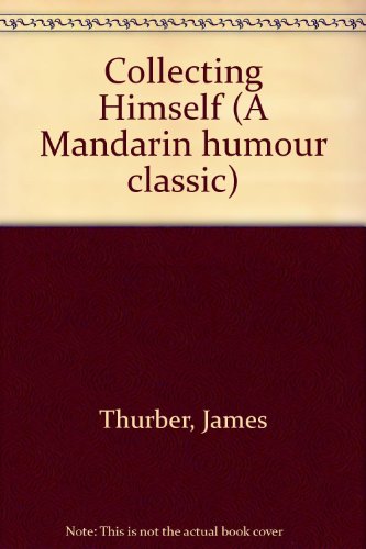 Collecting Himself (A Mandarin humour classic)
