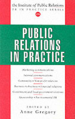 Public Relations in Practice: A Sector by Sector Guide (PR in Practice)