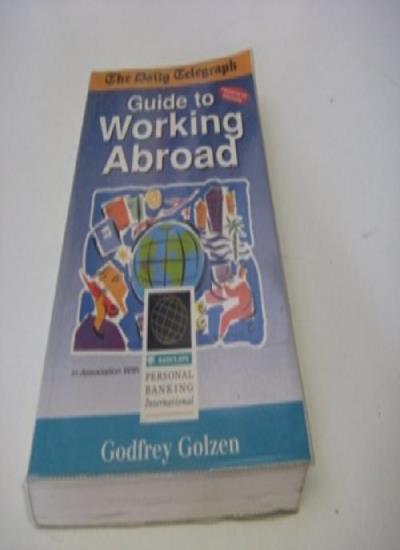 "Daily Telegraph" Guide to Working Abroad