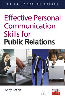 Effective Personal Communication Skills For Public Relations (PR In Practice)
