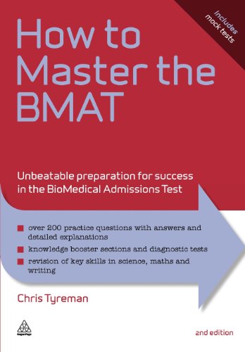 How to Master the BMAT: Unbeatable Preparation for Success in the BioMedical Admissions Test: 10 (Elite Students Series)